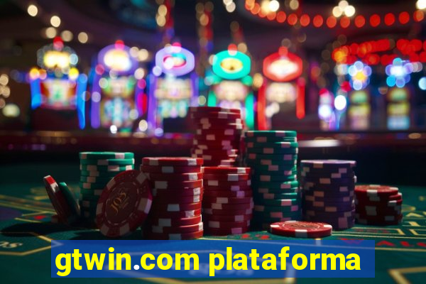 gtwin.com plataforma